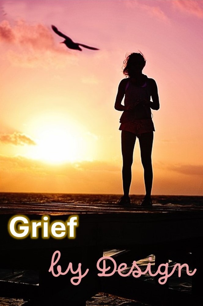 Grief by Design blog image shows a woman at sunrise looking up at a bird. The words, Grief by Design, are overlaid on the image.