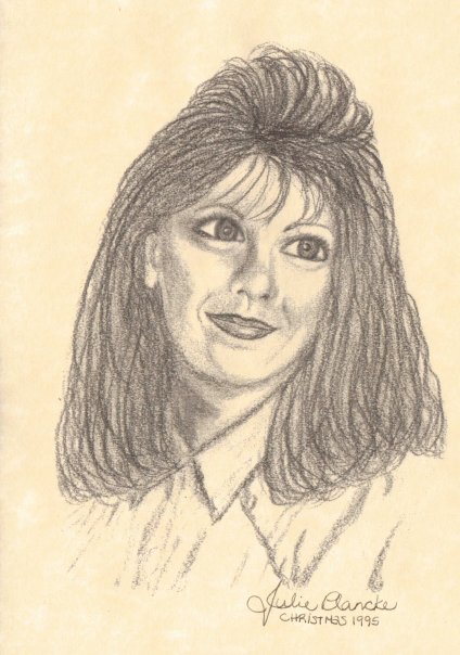 This is a drawing of my beautiful sister, Laurie.